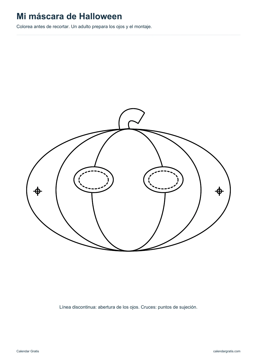 Máscara de calabaza: máscara de contorno con aberturas de ojos y puntos de sujeción.
