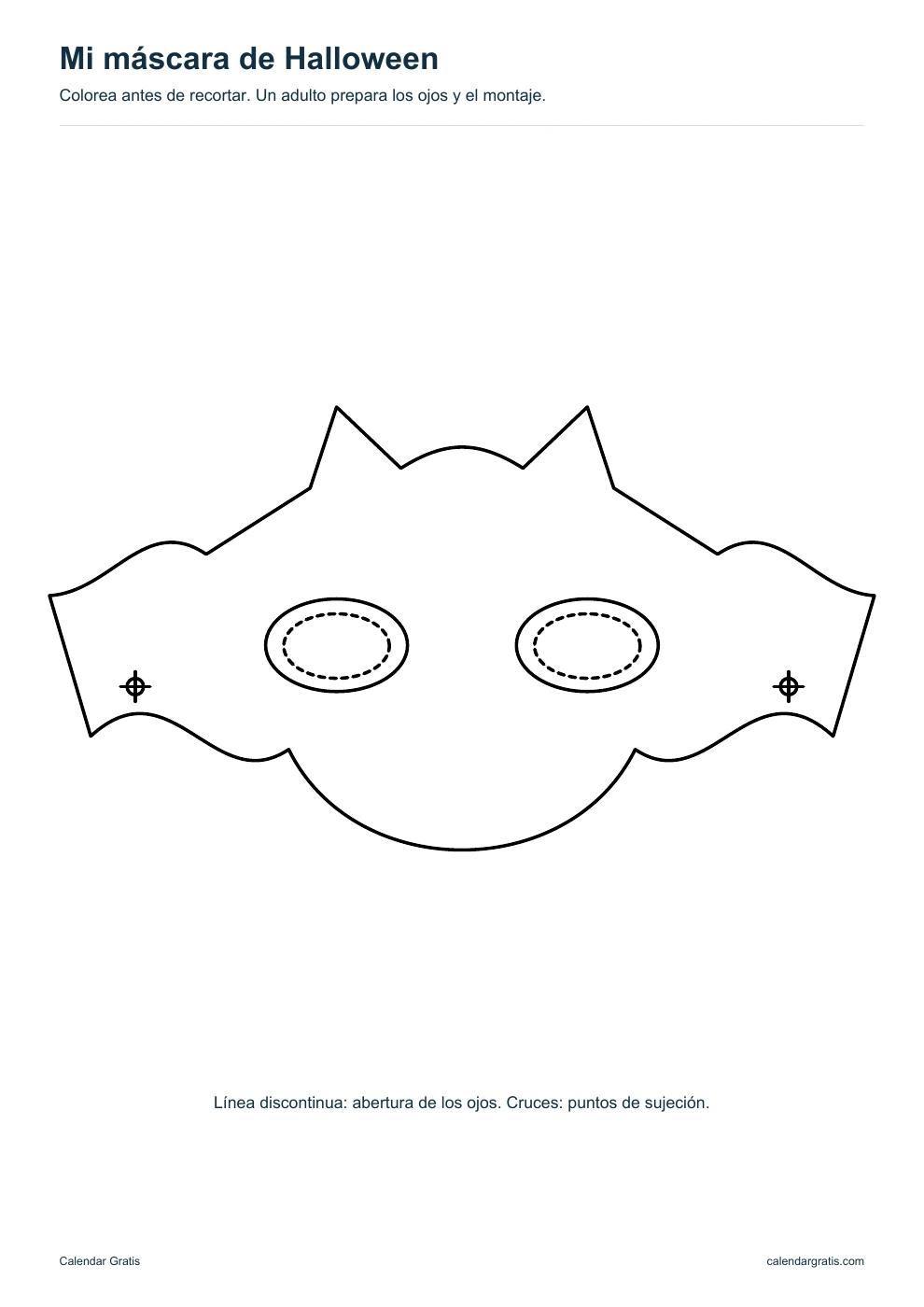 Máscara de murciélago: máscara de contorno con aberturas de ojos y puntos de sujeción.