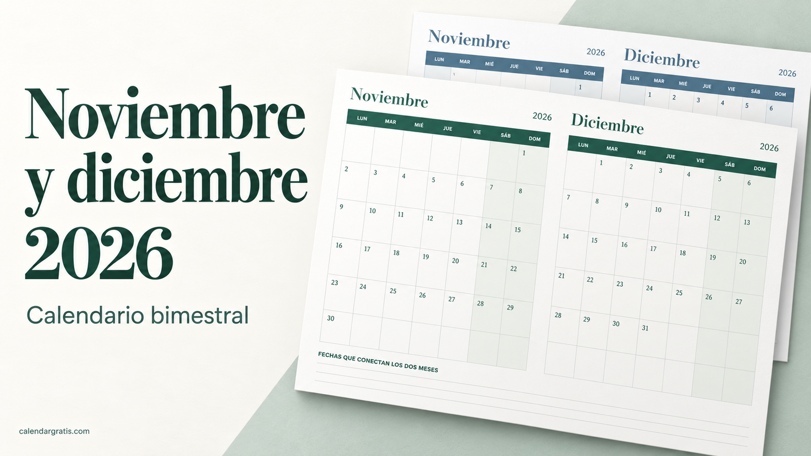 Calendario bimestral de noviembre y diciembre de 2026, con los dos meses en una hoja y cuadrículas en tonos verdes.
